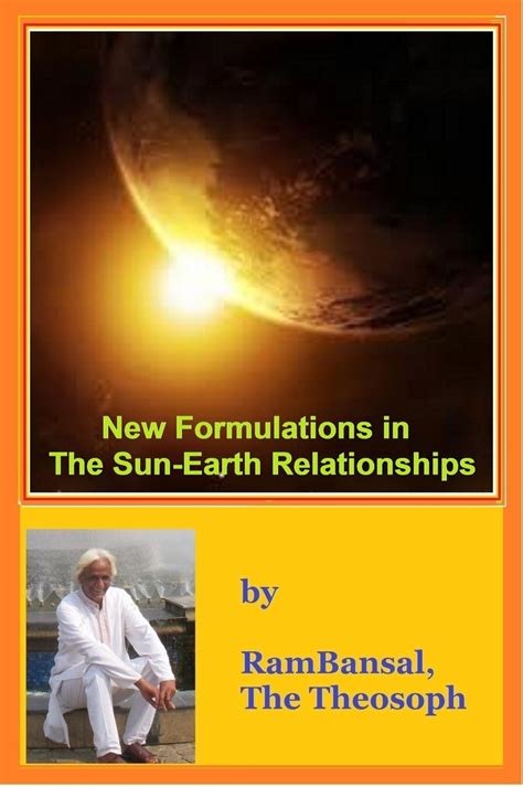 New Formulations in The Sun Earth Relationships