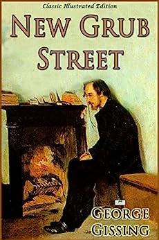 New Grub Street eBook : Gissing, George: Amazon.in: Kindle Store