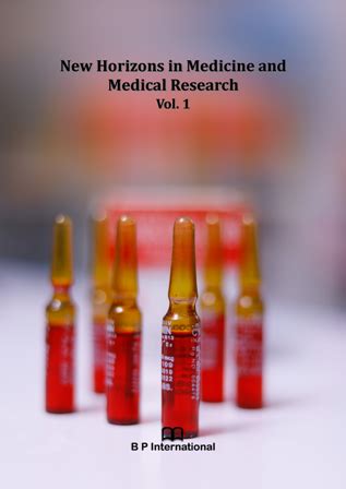 New Horizons in Medicine and Medical Research Vol. 1