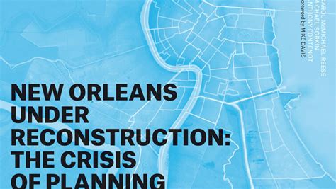 New Orleans Under Reconstruction The Crisis of Planning