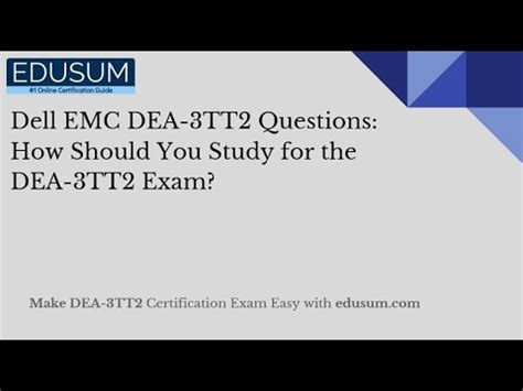 New Study DEA-3TT2 Questions