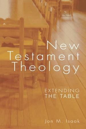 New Testament Theology Extending the Table