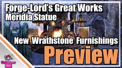 New Wrathstone Furnishings! Forge-Lord’s Great Works and …