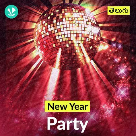 New Year Party - Telugu - Latest Telugu Songs Online - JioSaavn