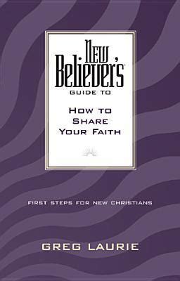 New believers guide to how to share your faith by greg laurie. - Pour une ligue des peuples noirs.