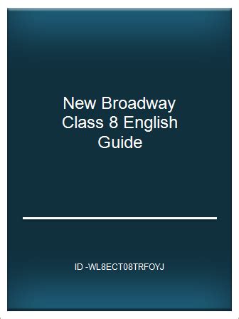New broadway class 8 english guide. - John deere 7200 planter operators manual.