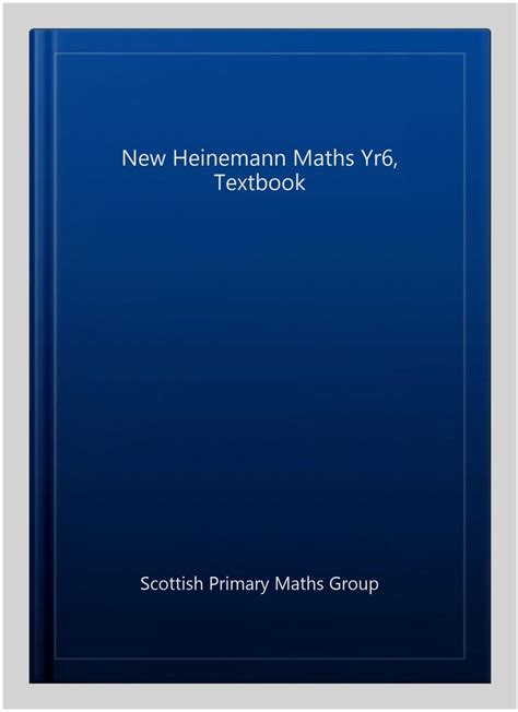 New heinemann maths yr6 extension textbook by scottish primary maths group staff. - Guide de survie des européens à montréal.