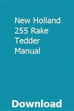 New holland 255 tedder rake operators manual. - Detailed exercise demonstration manual rusty moore.