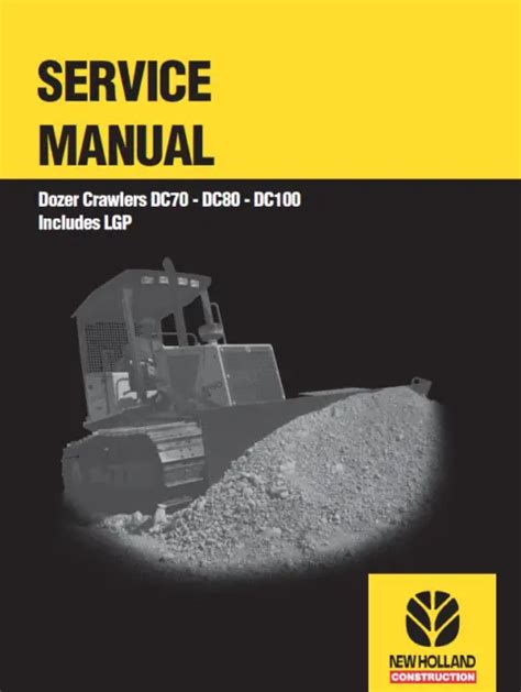 New holland dc70 dc80 dc100 bull dozer repair manual. - El faro de la mujer ausente the lighthouse of the.