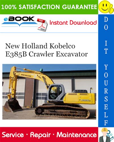 New holland kobelco e385b crawler excavator service repair manual. - The costume technician s handbook 3 e.