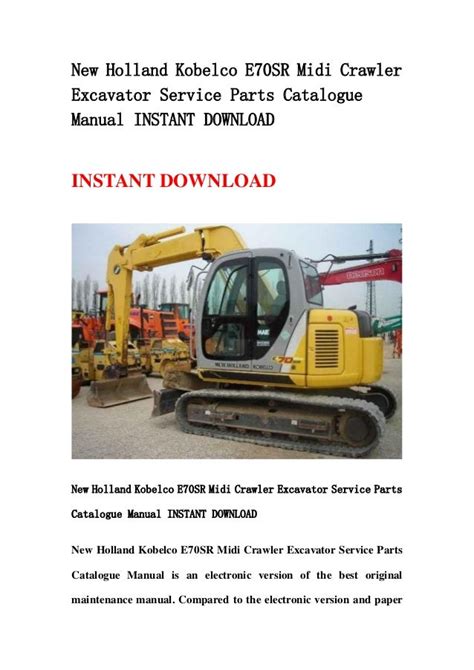 New holland kobelco e70sr midi crawler excavator service parts catalogue manual instant download. - 2002 volvo truck ac repair manual.
