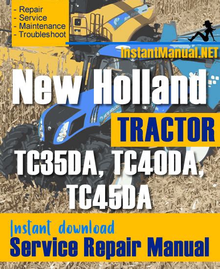 New holland tc45da tractor service manual. - Bryant plus 90 furnace service manual.