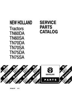 New holland tractor tn75da part manual. - Briggs and stratton 875 series repair manual.