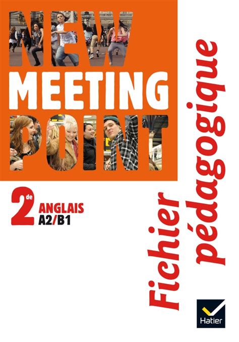New meeting point 2de ed 2014 fichier pedagogique. - Church operational manual for choir department.