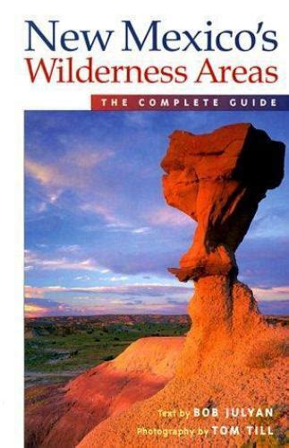New mexicos wilderness areas the complete guide wilderness guidebooks. - Programme d'assurance des prêts pour logements transportables.