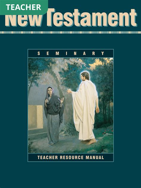 New testament seminary teacher manual. Things To Know About New testament seminary teacher manual. 