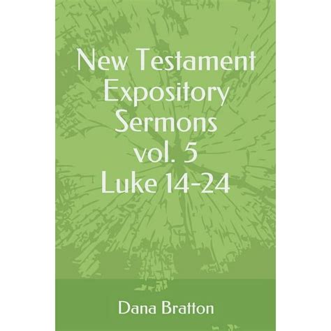 New testament sermons expository.  4: 12-17.  1.  New Testament Sermons Old Testament...