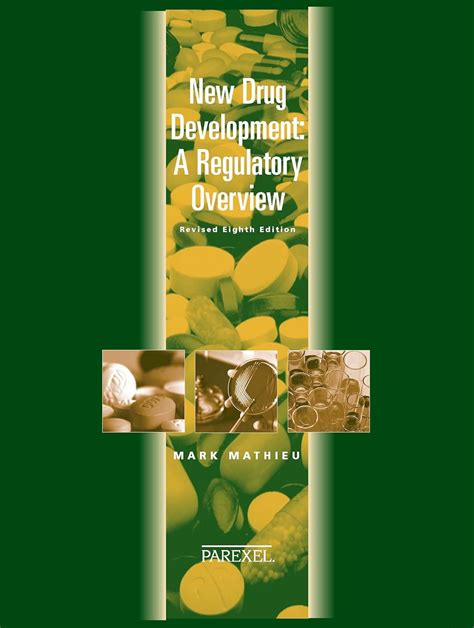 Read Online New Drug Development A Regulatory Overview New Drug Development  Mathieu By Mark Mathieu