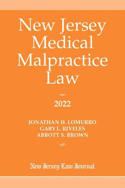 Download New Jersey Medical Malpractice Law 2019 By Jonathan H Lomurro