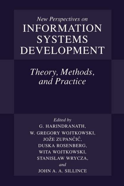 Read Online New Perspectives On Information Systems Development Theory Methods And Practice By Hari Harindranath