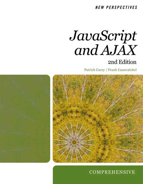 Read Online New Perspectives On Javascript And Ajax Comprehensive Html By Patrick Carey