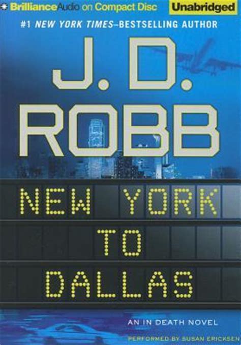 Read Online New York To Dallas In Death 33 By Jd Robb