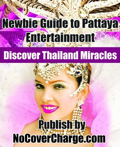 Newbie guide to pattaya entertainment discover thailand miracles volume 8. - Download moto guzzi nevada 750 club motoguzzi service reparatur werkstatthandbuch.