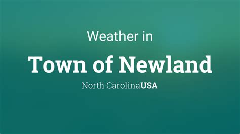 Today’s and tonight’s Newland, NC weather forecast, weather conditions and Doppler radar from The Weather Channel and Weather.com. 
