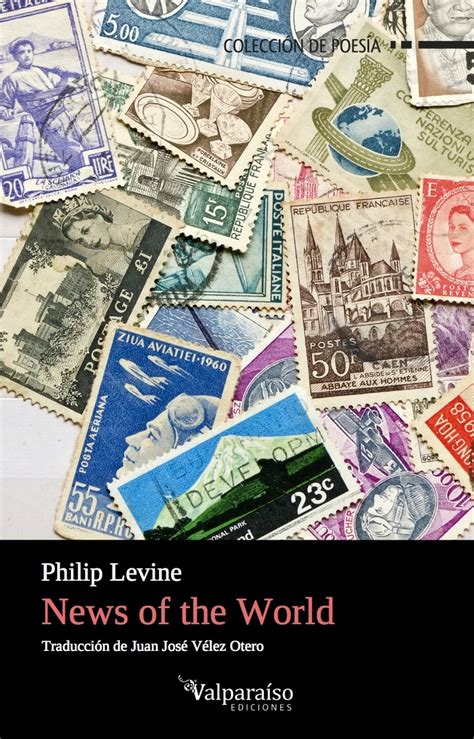 Full Download News Of The World By Philip Levine