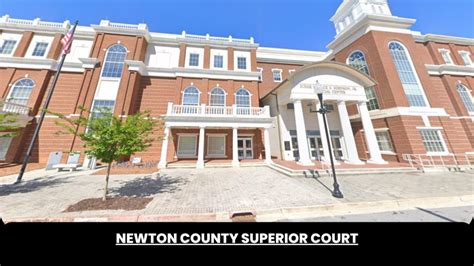 Newton County Superior Court The Court Direct