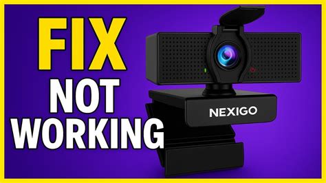 Nexigo webcam software not working. .  ...