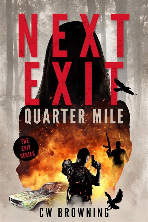 Next Exit Quarter Mile The Exit Series 4