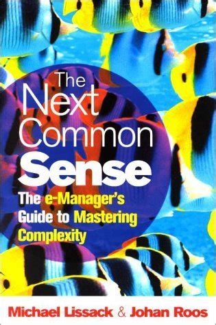 Next common sense an e managers guide to mastering complexity. - Tok heidelberg offset manual de servicio.