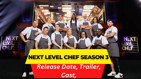 Next level chef season 3. The first look trailer for Next Level Chef Season 3 was released on the Fox Food Club YouTube channel on December 13, 2023. This season, Gordon Ramsay says, “We are upping the stakes,” while ... 