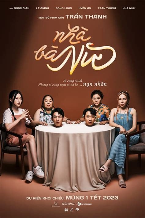 Nhà Bà Nữ là một bộ phim điện ảnh Việt Nam mới nhất của nghệ sĩ Trấn Thành thuộc thể loại tâm lý, tình cảm, gia đình.Sau khi được công chiếu vào dịp Nguyên Đán Quý Mão năm 2023, bộ phim này đã nhận được sự yêu mến của mọi người và nhanh chóng trở thành tác phẩm đạt doanh thu phòng vé cao nhất với ...