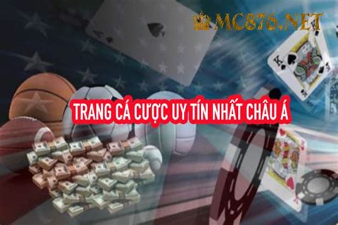 Những trang cá cược uy tín: Cổng đến thế giới giải trí và phần thưởng