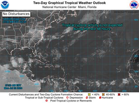  Atlantic. Disturbances: None. View 7-Day Graphical Tropical Weather Outlook. This product is updated at approximately 1 AM, 7 AM, 1 PM, and 7 PM EST from May 15 to November 30, with special outlooks issued at any time as conditions warrant. The graphic displays all currently active tropical cyclones, and disturbances with tropical cyclone ... . 