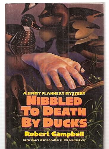 Read Online Nibbled To Death By Ducks By Robert Wright Campbell