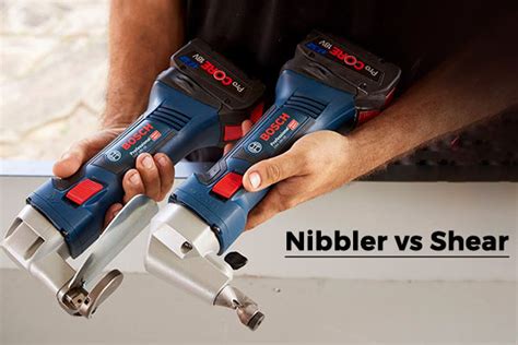 Nibbler vs Shear; Which One is Better? - Buy Nibbler Online