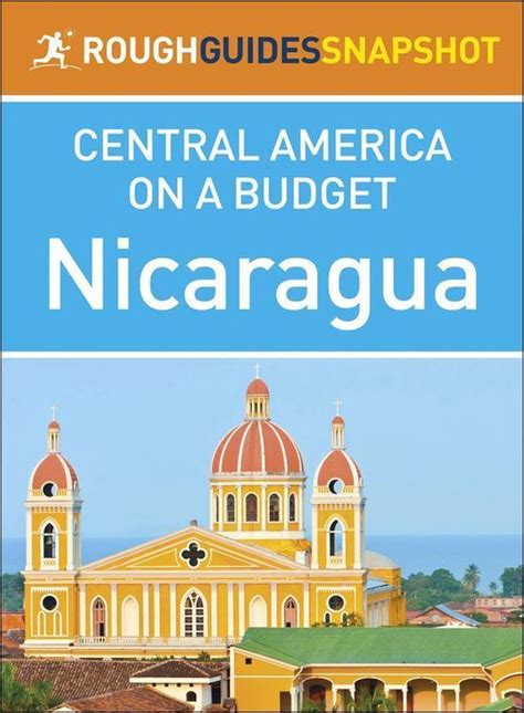 Nicaragua rough guide snapshot central america rough guide to. - La llave de la buena vida.