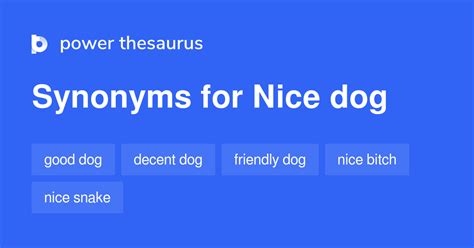 Nice Dog synonyms - 40 Words and Phrases for Nice Dog - Power …