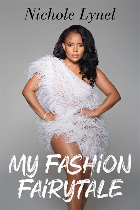 Nichole lynel. NICHOLE LYNEL. FASHION DESIGNER, AUTHOR, INFLUENCER AND E-COMMERCE EXPERT. With a blazing passion for fashion and entrepreneurship, Nichole Lynel is a woman on a mission to make the world as glamorous and … 