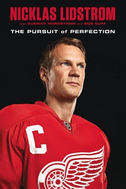 Download Nicklas Lidstrom The Pursuit Of Perfection By Nicklas Lidstrom