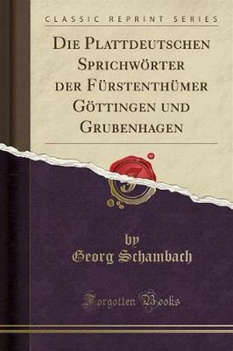 Niederdeutsche sprichwörter der fürstenthümer göttingen und grubenhagen. - Ein studentenhandbuch der griechischen und englischen grammatik von robert mondi.