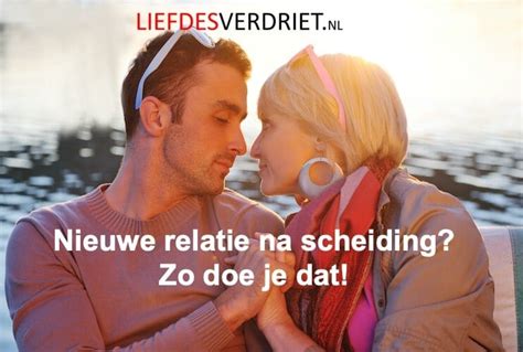 Nieuwe relaties na scheiding