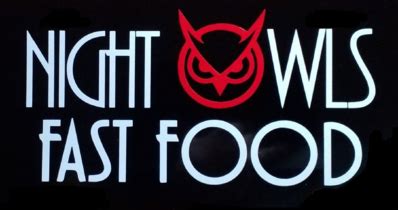 Night Owls Fast Food - The right food. The right temperature. The …