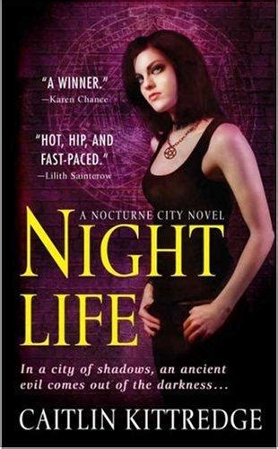 Night life nocturne city 1 caitlin kittredge. - Lg lfx29927st service manual and repair guide.