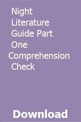 Night literature guide part one comprehension check. - Chapter 15 study guide physics principles problems answers.