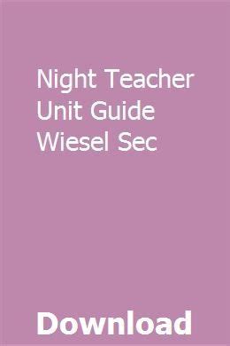 Night teacher unit guide wiesel sec. - Correspondance inédite [de] george sand [et] marie dorval.