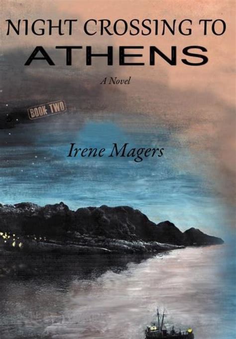 Read Night Crossing To Athens By Irene Magers